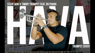 HAVA - Steve Aoki x Timmy Trumpet feat. Dr Phunk (MIDI + Trumpet) Cover JT