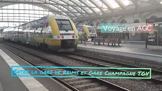 Voyage en train #19 en AGC entre La Gare de Reims et Gare Champagne-Ardenne TGV