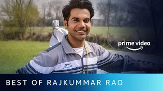 Best Of Rajkummar Rao | Amazon Prime Video