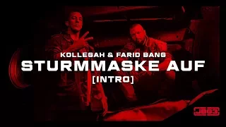 Kollegah & Farid Bang ✖️STURMMASKE AUF ✖️ [official video]