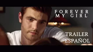 Forever My Girl - Trailer Oficial | ESPAÑOL | HD