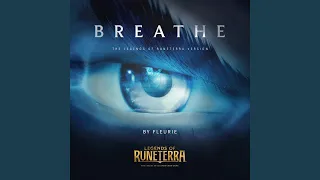 Breathe (Legends of Runeterra Version)