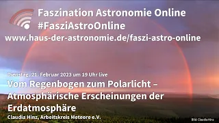 Vom Regenbogen zum Polarlicht: Atmosphärische Erscheinungen - Claudia Hinz bei #FasziAstroOnline