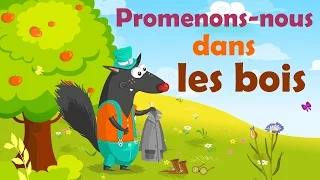 Promenons-nous dans les bois - Comptine avec gestes pour enfants et bébés (avec les paroles)