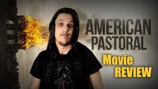 American Pastoral - Movie REVIEW