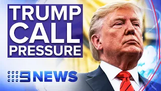 Australian PM under pressure over Trump call | Nine News Australia
