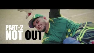 NOT OUT | Part 2 | Short Film For Pakhtoon Team By Our Vines & Rakx Production 2018 New