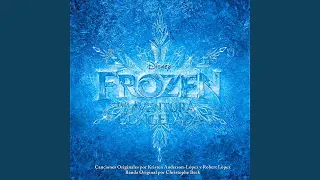 Frozen: Una Aventura Congelada - Finalmente Y Como Nunca (Reprise)
