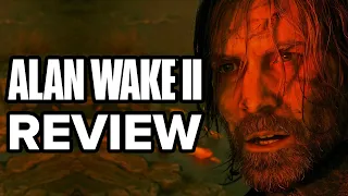 Alan Wake 2 Review - The Final Verdict