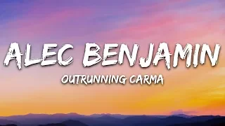 Alec Benjamin – Outrunning Karma (Lyrics)