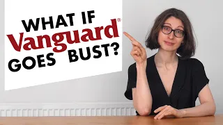 What if Vanguard goes bust? | What will happen to my investments if Vanguard goes bankrupt?