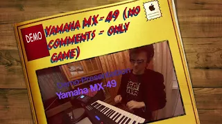 Stanislav Akulov "StifPlay" (Yamaha MX 49 (Play Demo - no Talking.)