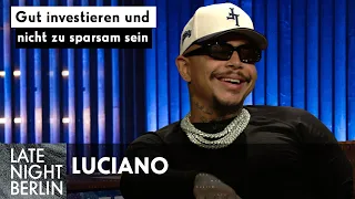 Luciano: Sein teuerstes Geschenk & die perfekte Balance für den Rapper-Lifestyle | Late Night Berlin