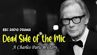 Dead Side of the Mic - A Charles Paris mystery | BBC RADIO DRAMA