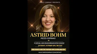 Astrid Bohm,mezzo-soprano in virtual concert!