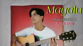 Ankit Raii - MAYALU (Official Lyrics Video)