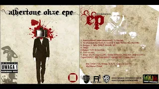 Albertone / Okze EP - 2011 (cały album) /// ARCHIWUM RAPU INOWROCŁAW