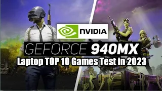 Nvidia GeForce 940Mx Laptop TOP 10 Games Test in 2023