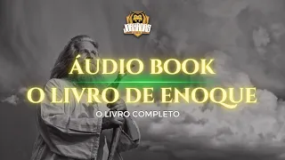 Audiobook O livro de Enoque Completo e Atualizado
