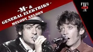 -M- & General Elektriks "Melody Nelson" (Live On Taratata Oct. 2009)