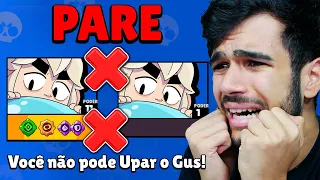 FUI MAXIMIZAR O GUS E... TIVE A PIOR SURPRESA!! BRAWL STARS