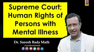 Supreme Court Interventions - Human Rights of Persons with Mental Illness