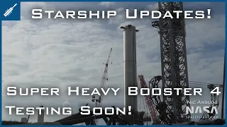 SpaceX Starship Updates! Super Heavy Booster 4 Testing Soon! Booster 6 Spotted! TheSpaceXShow