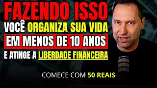 COMO ATINGIR A LIBERDADE FINANCEIRA EM 10 ANOS | ECONOMISTA SINCERO LIBERDADE FINANCEIRA