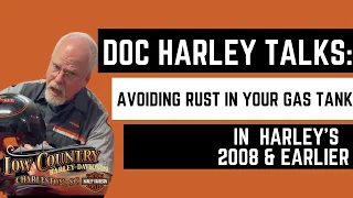 Doc Harley Talks: How To Avoid Rust In Your Gas Tank In Harley-Davidson Motorcycles 2008 and Earlier