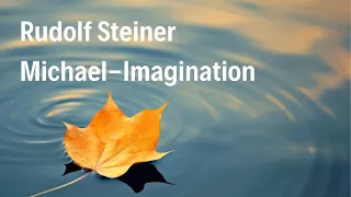 Rudolf Steiner: Die Michael-Imagination | GA 229 | 1. Vortrag | Hörbuch | Anthroposophie
