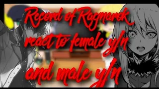 Record of Ragnarok react to female y/n and male y/n || TRASP ||