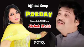 Changay Rakhay Ni Parday | Mehak Malik New Dance 2023 | Punjabi Hit Song