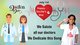 Happy doctors day | we dedicate this song for all our Doctors | doctors