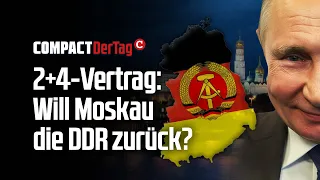 2+4-Vertrag: Will Moskau die DDR zurück?💥