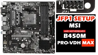 MSI B450 PRO VDH MAX Front Panel Setup | JFP1 Panel | Power SW, Power LED, HDD LED, Reset SW