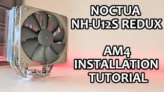 Noctua NH-U12S Redux AM4 Installation Tutorial