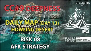 [Arknights] CC9 Day 13 Risk 8 AFK Strategy | CC#9 Operation Deepness