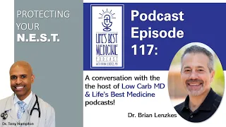 A conversation with life's best medicine host Dr. Brian Lenzkes