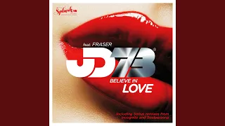 Believe In Love (feat. Fraser) (Radio Edit)