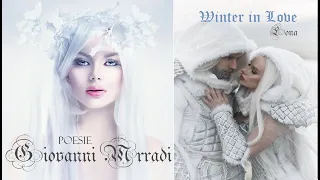 GIOVANNI MARRADI ❄️ POESIE ❄️ WINTER IN LOVE♔LONA