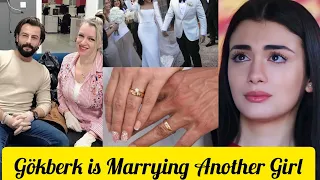 Gökberk demirci Marrying Another girl instead of özge yagiz!