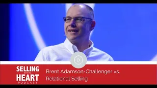 Selling From the Heart with Brent Adamson