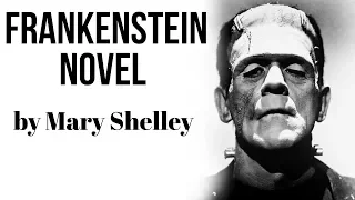 English Novel - Frankenstein by Mary Shelley - Explanation & analysis in Hindi