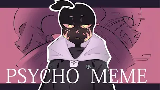 PSYCHO MEME ✧Undertale AU✧  (Paper Jam)