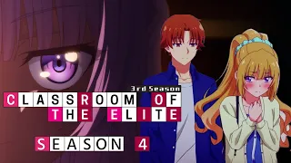 Classroom of the Elite Season 4 Trailer | Release Date | Everything You Need To Know!!