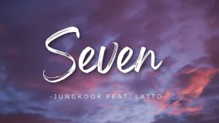 SEVEN - JUNGKOOK FT. LATTO | LIRIK LAGU