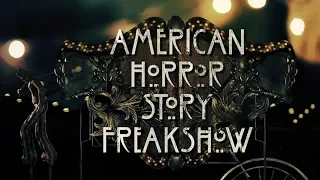 Американская история ужасов: Фрик-шоу | AHS: Freak Show - Вступительная заставка / 2014