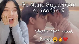 (ENG SUB) REACCIÓN / REACTION BE MINE SUPERSTAR พี่พระเอกกับเด็กหมาในกอง EP. 9