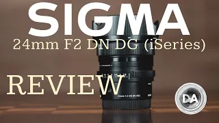 Sigma 24mm F2 DG DN (iSeries) Review | DA