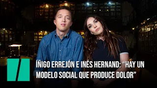 Íñigo Errejón e Inés Hernand, sobre la salud mental: "Hay un modelo social que produce dolor"